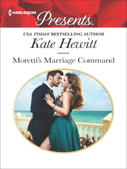 Title details for Moretti's Marriage Command by Kate Hewitt - Available
